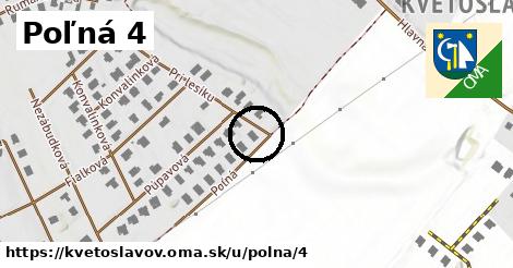 Poľná 4, Kvetoslavov