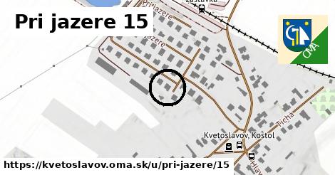 Pri jazere 15, Kvetoslavov