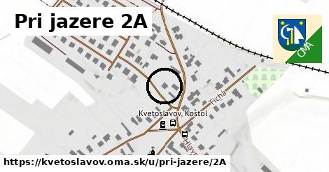 Pri jazere 2A, Kvetoslavov