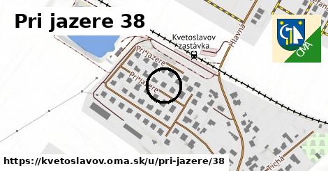 Pri jazere 38, Kvetoslavov