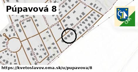 Púpavová 8, Kvetoslavov