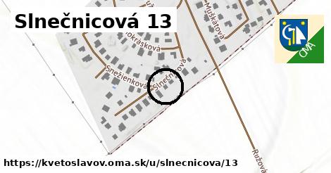 Slnečnicová 13, Kvetoslavov