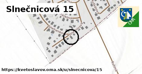 Slnečnicová 15, Kvetoslavov