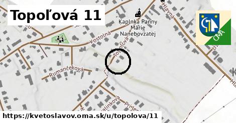 Topoľová 11, Kvetoslavov