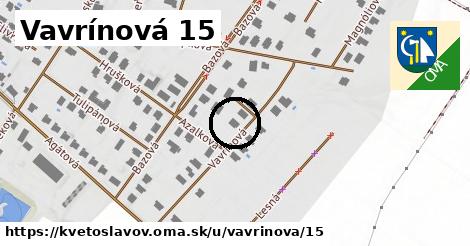 Vavrínová 15, Kvetoslavov