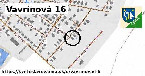Vavrínová 16, Kvetoslavov