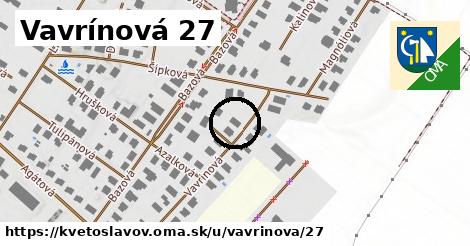 Vavrínová 27, Kvetoslavov