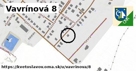 Vavrínová 8, Kvetoslavov