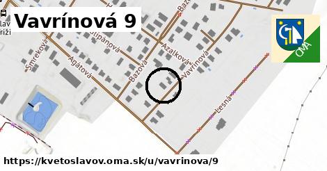 Vavrínová 9, Kvetoslavov