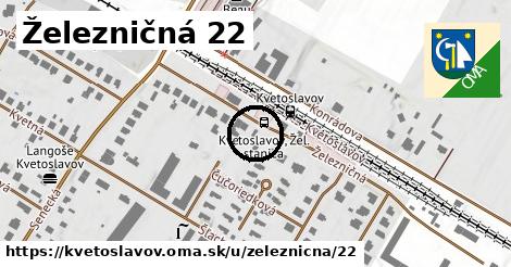 Železničná 22, Kvetoslavov