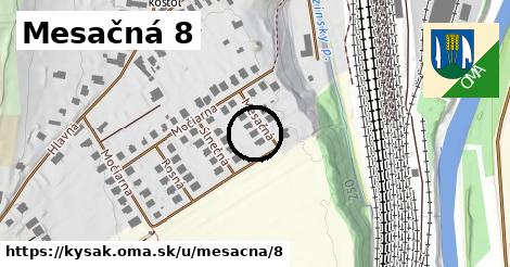 Mesačná 8, Kysak