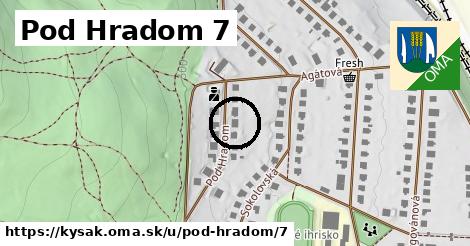 Pod Hradom 7, Kysak