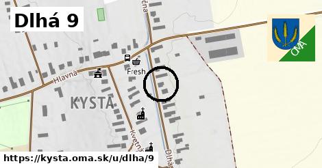 Dlhá 9, Kysta
