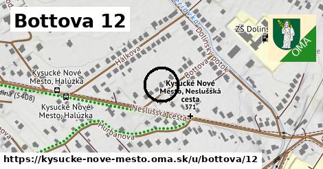 Bottova 12, Kysucké Nové Mesto