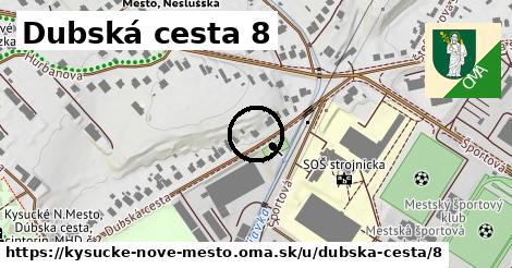 Dubská cesta 8, Kysucké Nové Mesto