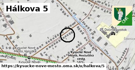 Hálkova 5, Kysucké Nové Mesto