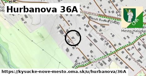 Hurbanova 36A, Kysucké Nové Mesto