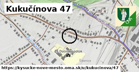 Kukučínova 47, Kysucké Nové Mesto
