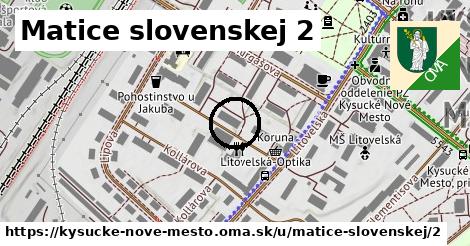 Matice slovenskej 2, Kysucké Nové Mesto