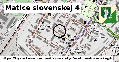 Matice slovenskej 4, Kysucké Nové Mesto