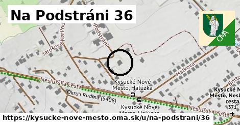 Na Podstráni 36, Kysucké Nové Mesto