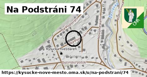 Na Podstráni 74, Kysucké Nové Mesto