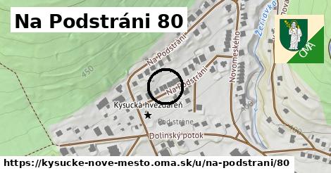 Na Podstráni 80, Kysucké Nové Mesto