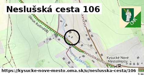 Neslušská cesta 106, Kysucké Nové Mesto