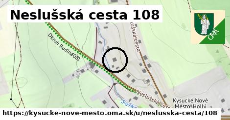 Neslušská cesta 108, Kysucké Nové Mesto