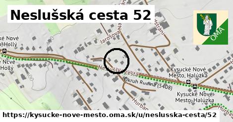 Neslušská cesta 52, Kysucké Nové Mesto