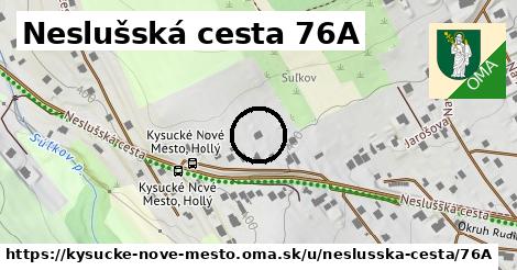Neslušská cesta 76A, Kysucké Nové Mesto