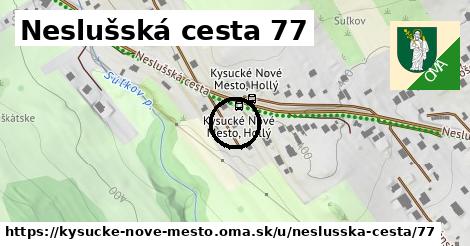 Neslušská cesta 77, Kysucké Nové Mesto