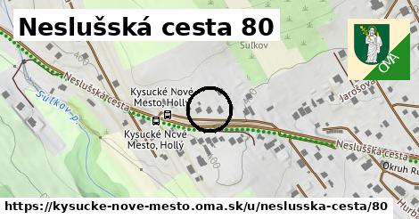 Neslušská cesta 80, Kysucké Nové Mesto