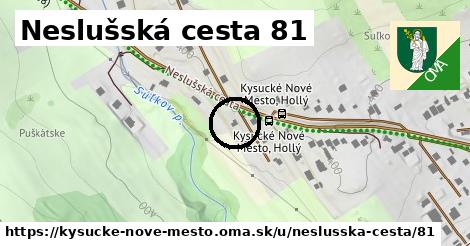 Neslušská cesta 81, Kysucké Nové Mesto