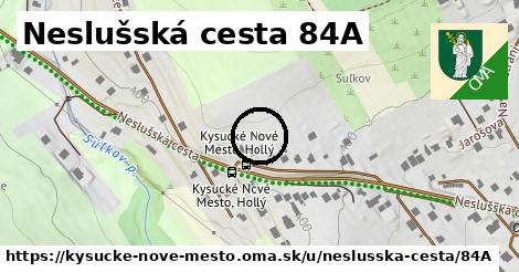 Neslušská cesta 84A, Kysucké Nové Mesto