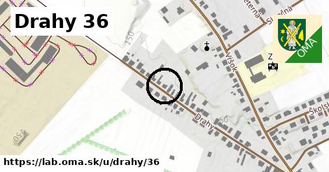 Drahy 36, Láb