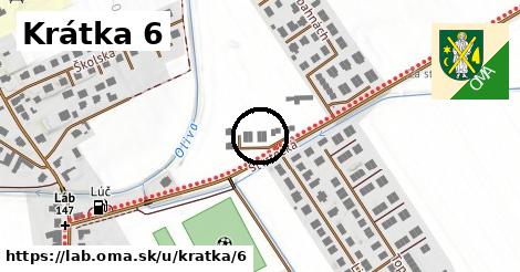 Krátka 6, Láb