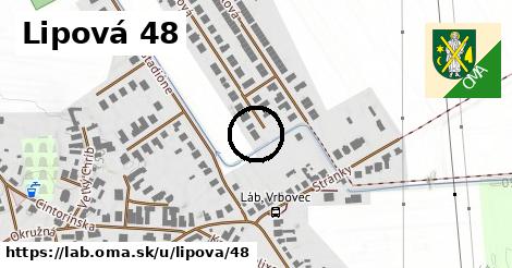 Lipová 48, Láb