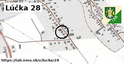 Lúčka 28, Láb