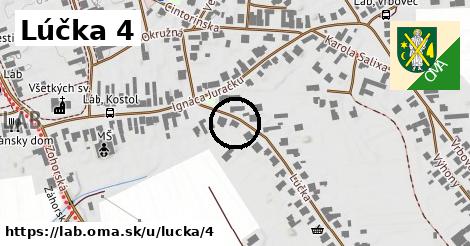 Lúčka 4, Láb