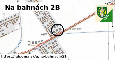 Na bahnách 2B, Láb