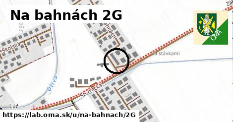 Na bahnách 2G, Láb
