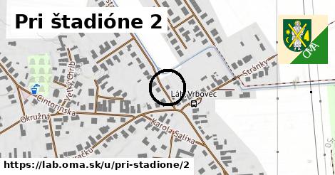 Pri štadióne 2, Láb