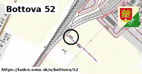 Bottova 52, Ladce