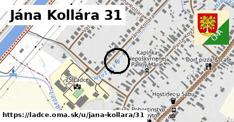 Jána Kollára 31, Ladce