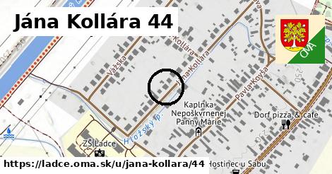 Jána Kollára 44, Ladce