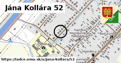 Jána Kollára 52, Ladce