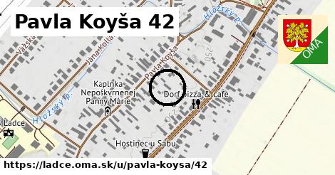 Pavla Koyša 42, Ladce
