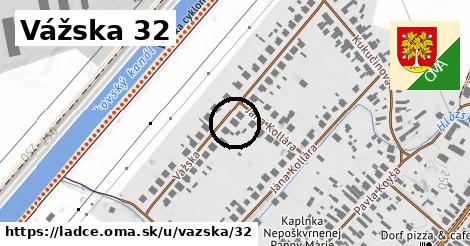 Vážska 32, Ladce