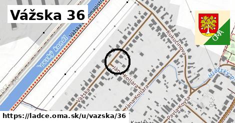 Vážska 36, Ladce